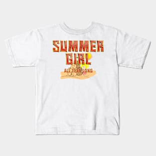 Summer Girl All Year Long Kids T-Shirt